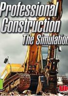 建造专家：模拟 Professional Construction - The Simulation