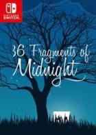 午夜的36个碎片 36 Fragments of Midnight