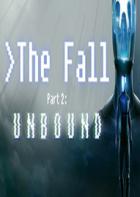 坠落2：解放 The Fall Part 2: Unbound