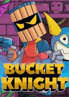 木桶骑士 Bucket Knight