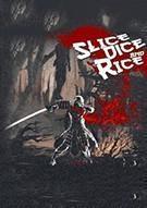 斩！斩！斩！ Slice,Dice & Rice