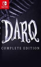 DARQ Complete Edition DARQ Complete Edition