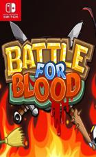 Battle for Blood Battle for Blood