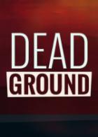 死亡之地 Dead Ground