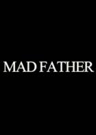 狂父 Mad Father