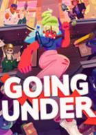 向下走 Going Under