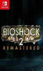 生化奇兵2：重制版 BioShock 2 Remastered